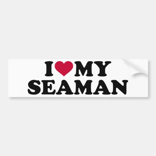 I love my seaman bumper sticker