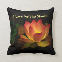 I Love My SHE SHED!!! Lotus Cotton Throw Pillow
