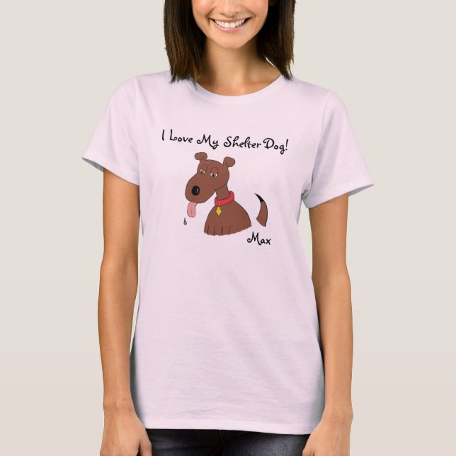 I Love My Shelter Dog Brown Dog T-Shirt (Front)