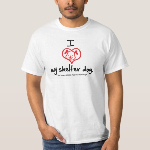 I Love My Shelter Dog T_shirt