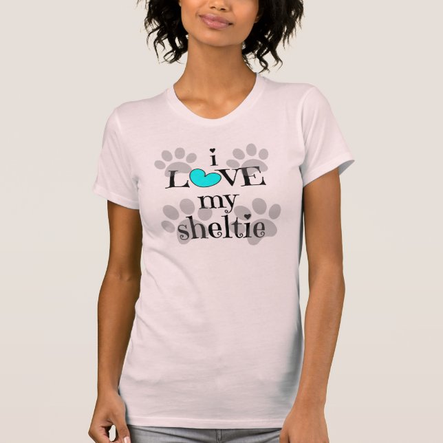 i LOVE my sheltie, paw prints & hearts T-Shirt (Front)