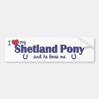 I Love My Shetland Pony (Male Pony) Bumper Sticker