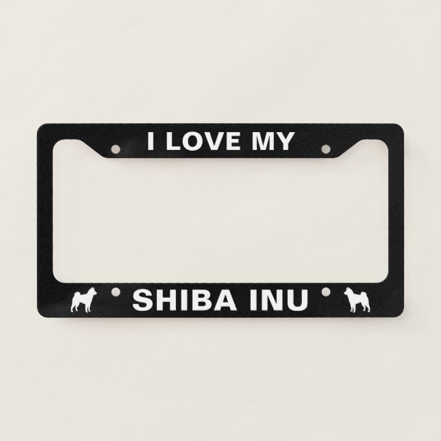 I Love My Shiba Inu | Dog Breed Custom License Plate Frame (Front)