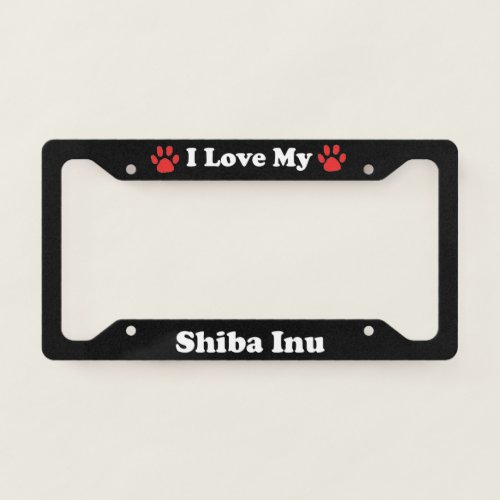 I Love My Shiba Inu Dog License Plate Frame