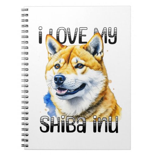 I Love My Shiba Inu  Dog Owner  Notebook