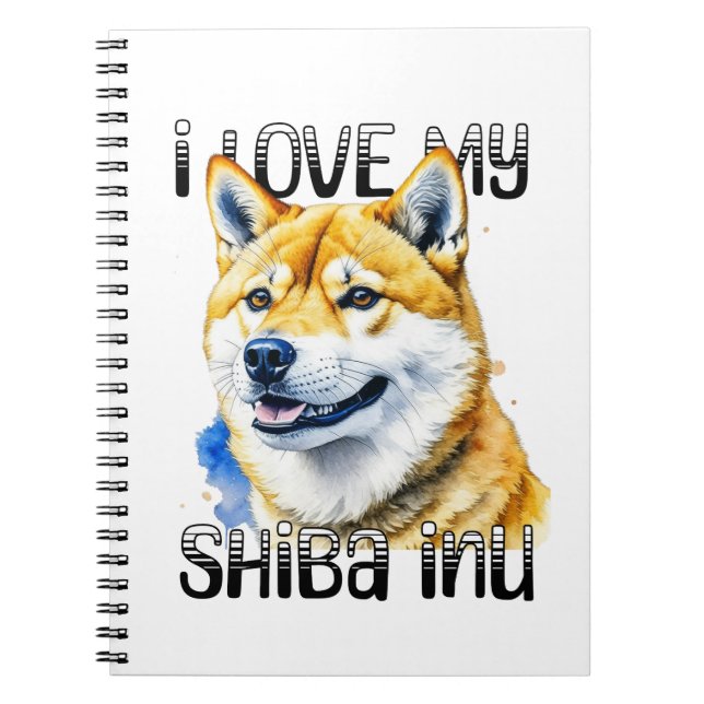 I Love My Shiba Inu | Dog Owner  Notebook (Front)