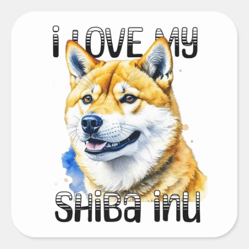 I Love My Shiba Inu  Dog Owner  Square Sticker
