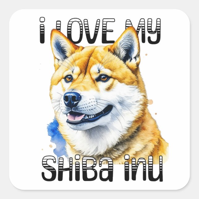 I Love My Shiba Inu | Dog Owner  Square Sticker (Front)