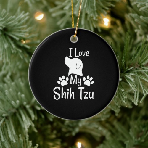 I Love My Shih Tzu Ceramic Ornament