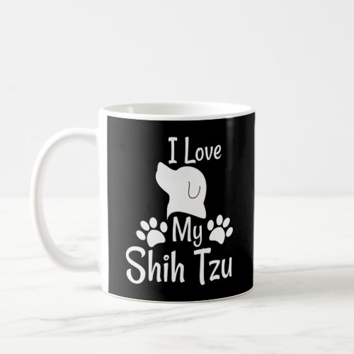 I Love My Shih Tzu Coffee Mug