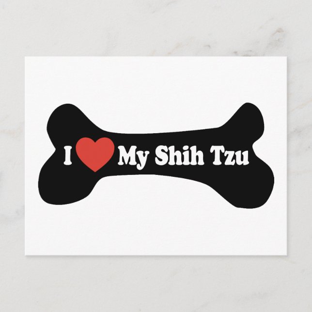 I Love My Shih Tzu - Dog Bone Postcard (Front)