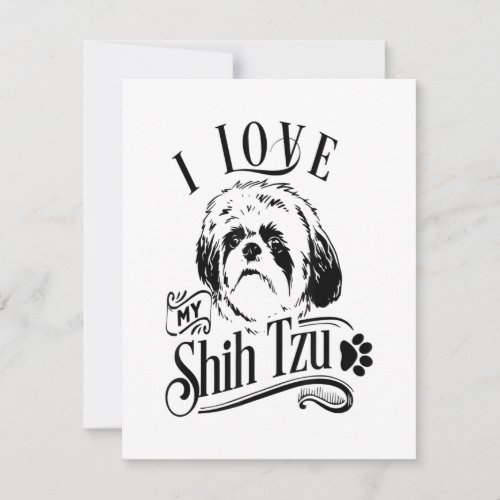 I Love My Shih Tzu  I Cute Animal Pet Paw Dog Love Invitation