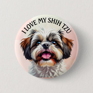 I Love My Shih Tzu Puppy Dog  Button