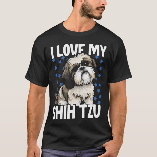 I Love My Shih Tzu T-Shirt (Front)