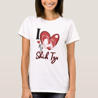 I love my Shih Tzu T-Shirt