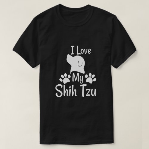 I Love My Shih Tzu T_Shirt