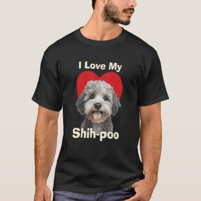 I Love My Shihpoo Shih-poo Puppy Dog T-Shirt