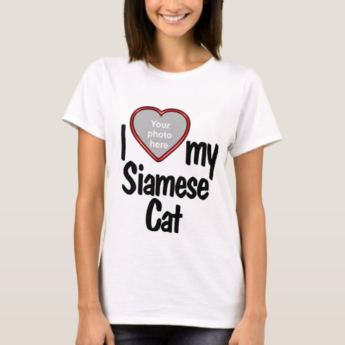 I Love My Siamese Cat _ Red Heart Photo Frame T_Shirt