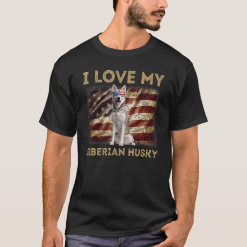 I Love My Siberian Husky Dad Mom American Flag Wei T_Shirt