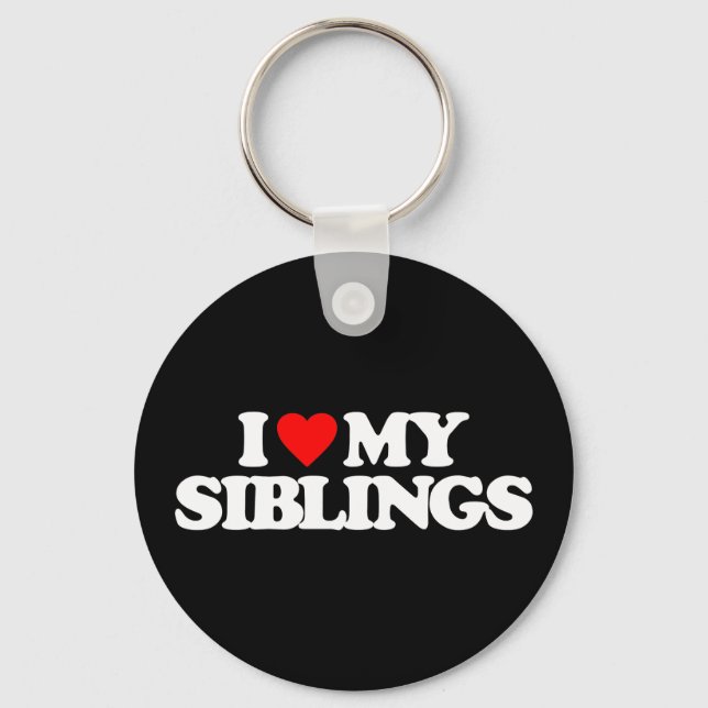 I LOVE MY SIBLINGS KEYCHAIN (Front)