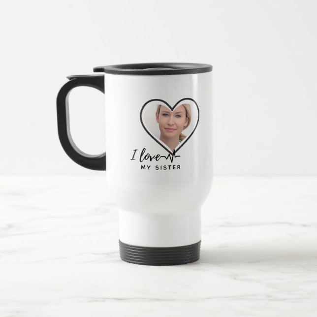 I Love My SISTER - Best Friend Personalized Gift Travel Mug (Left)