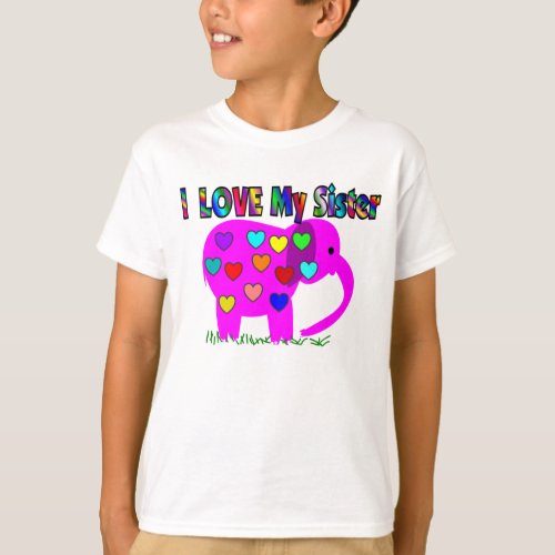 I love my SISTER PINK ELEPHANT T_Shirt