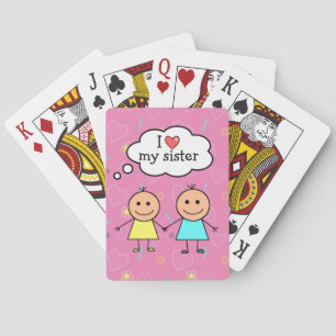 I Love My Sister Poker Cards