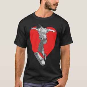 I love my skateboard skateboarding Sk8 T-Shirt