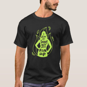 I Love My Smoking Hot Vegan Wife For Plants And He T-Shirt
