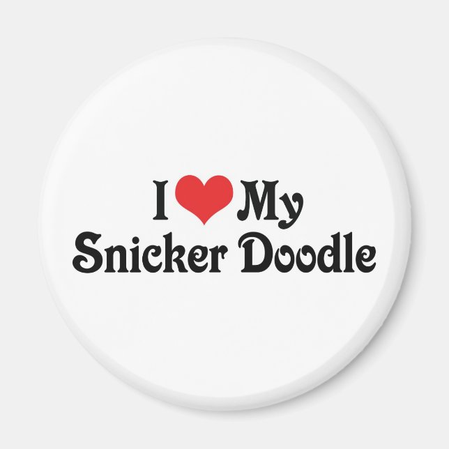 I Love My Snicker Doodle Magnet (Front)