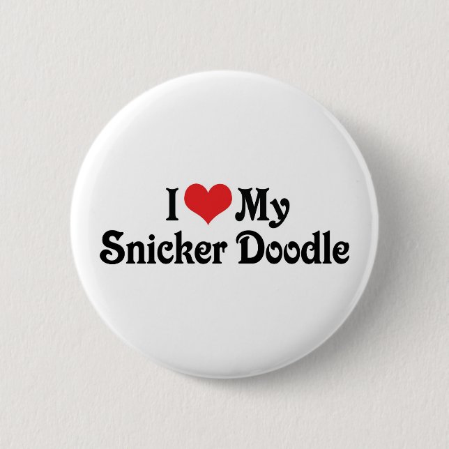 I Love My Snicker Doodle Pinback Button (Front)