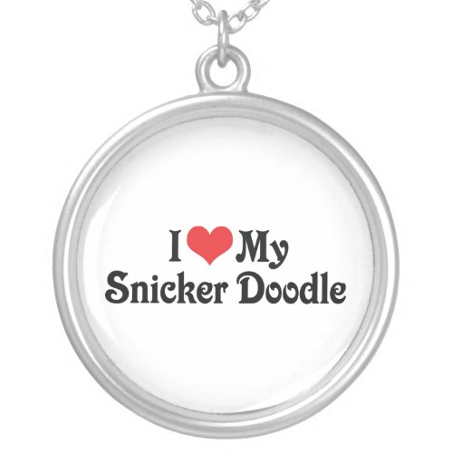 I Love My Snicker Doodle Silver Plated Necklace