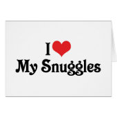 I Love My Snuggles (Front Horizontal)