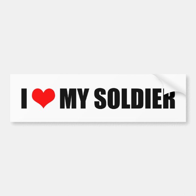 I LOVE MY SOLDIER BUMPER STICKER (Front)