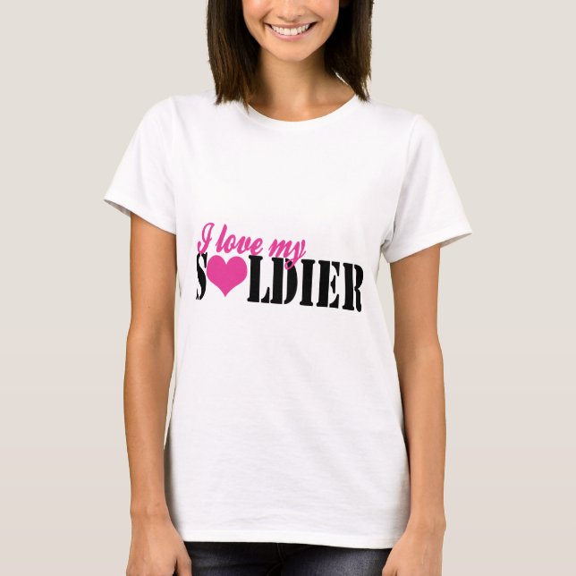 I love my Soldier Military Wife T-Shirt (Front)