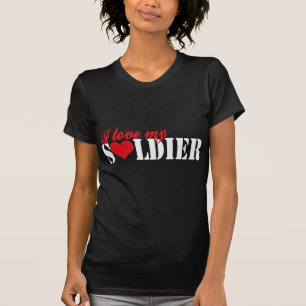 I love my Soldier Military Wife T-Shirt
