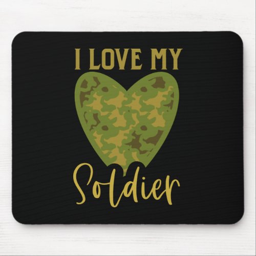 I Love My Soldier Mouse Pad