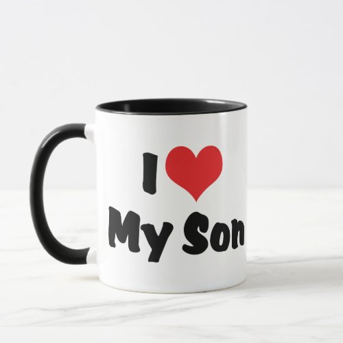 I Love My Son Mug