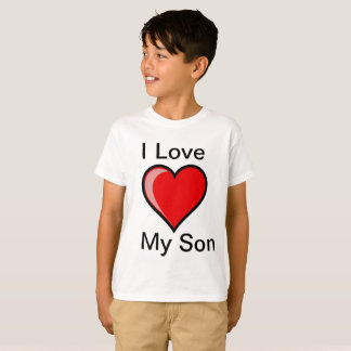 I Love My Son Name T-Shirt