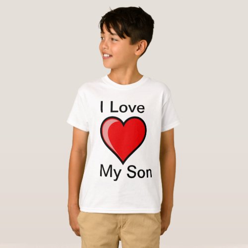 I Love My Son Name T_Shirt 