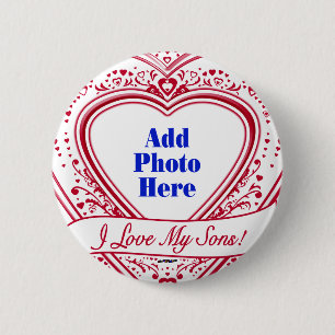 I Love My Sons! Photo Red Hearts Pinback Button
