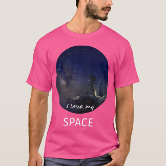 I Love My Space Astronomy T-Shirt