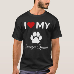 I love my Springer Spaniel dog custom text T-Shirt
