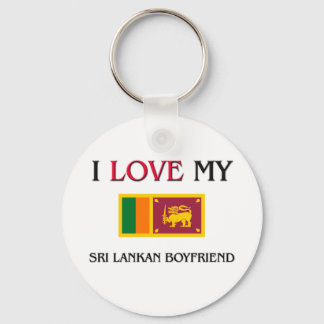 I Love My Sri Lankan Boyfriend Keychain