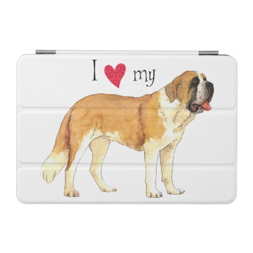 I Love my St Bernard iPad Mini Cover