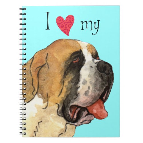 I Love my St Bernard Notebook