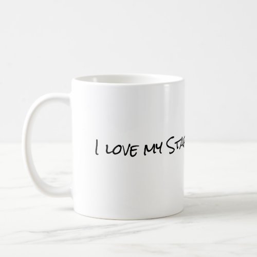 I Love My Staffy Coffee Mug