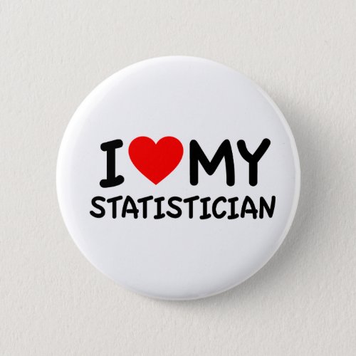 I love my Statistician Button
