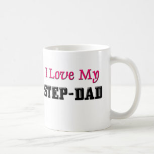 I Love My Step-Dad Coffee Mug