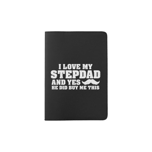 I Love My Step Dad Passport Holder (Front)